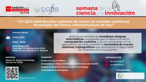 CV-QKD (distribución cuántica de claves en variable continua): tecnología del futuro, infraestructura de hoy