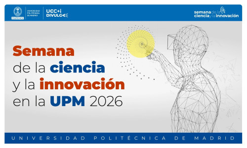 Cartel de la Semana de la Ciencia y la Innovación en la UPM 2026